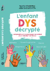 L"enfant DYS décrypté